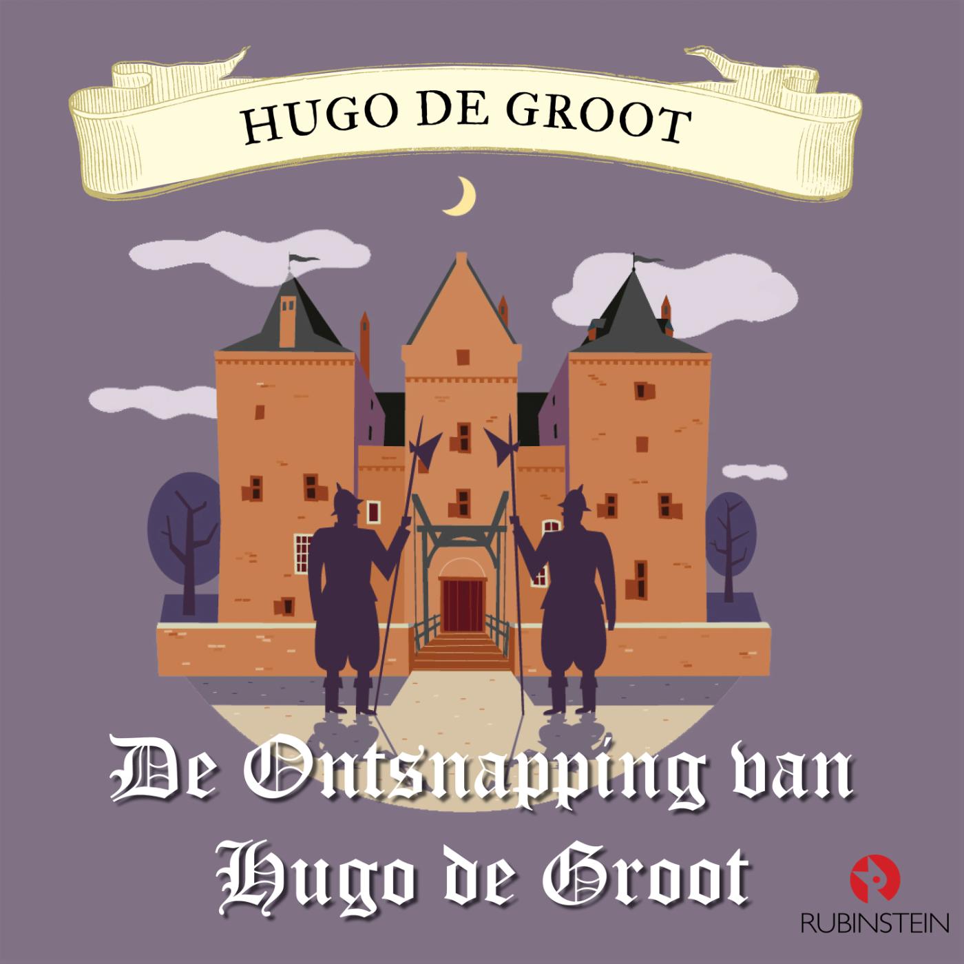 Omslag van Hugo de Groot - De ontsnapping van Hugo de Groot