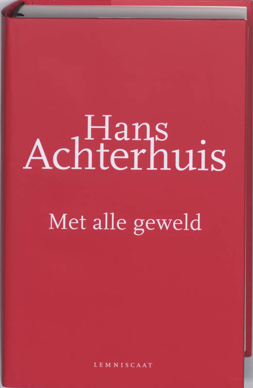 Omslag van Met alle geweld