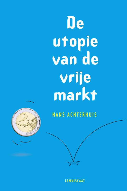 Omslag van De utopie van de vrije markt