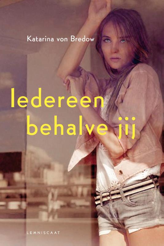 Omslag van Iedereen behalve jij