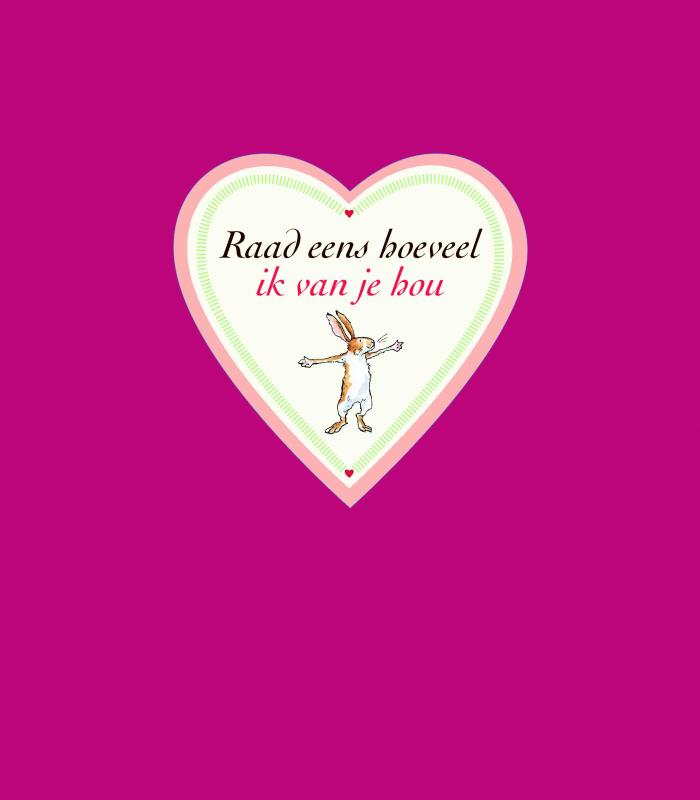 Omslag van Raad eens hoeveel ik van je hou: valentijnseditie