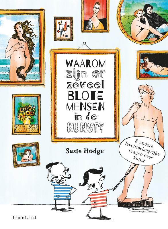 Omslag van Waarom zijn er zoveel blote mensen in de kunst?