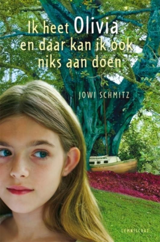 Omslag van Ik heet Olivia en daar kan ik ook niks aan doen