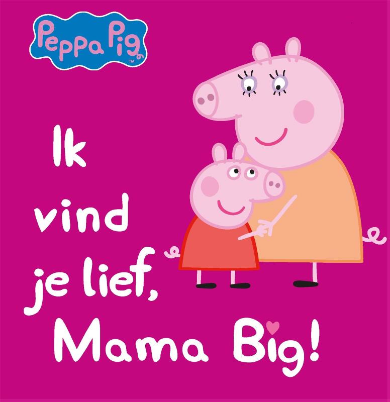 Omslag van Ik vind je lief, mama big