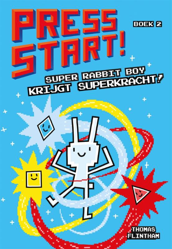 Omslag van Super Rabbit Boy krijgt superkracht