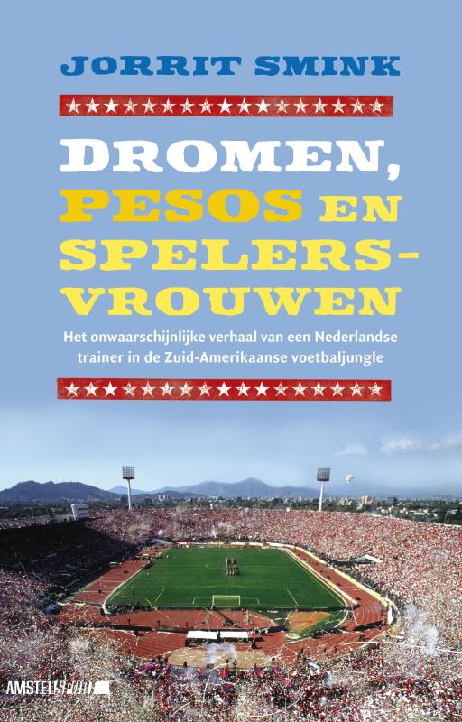 Omslag van Dromen, pesos en spelersvrouwen