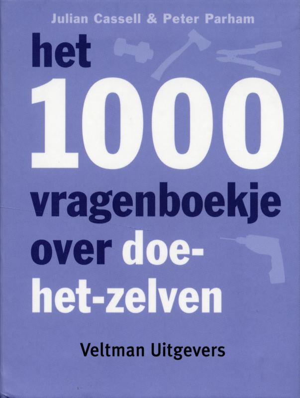 Omslag van Het 1000 vragenboekje over doe-het-zelven