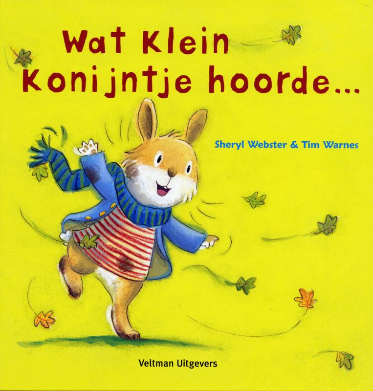 Omslag van Wat klein konijn hoorde ...