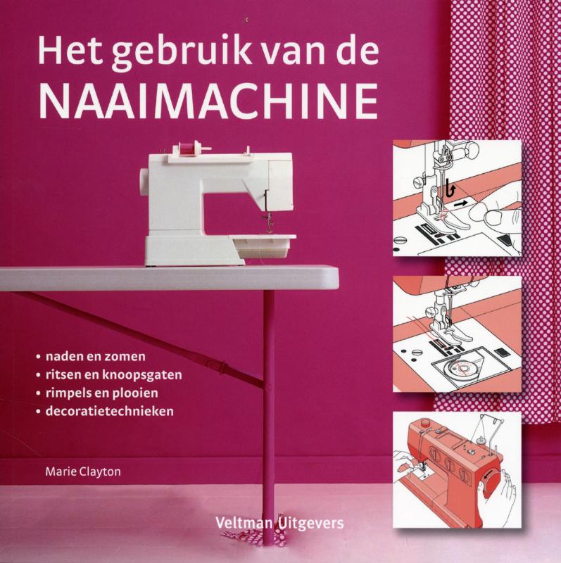 Omslag van Het gebruik van de naaimachine