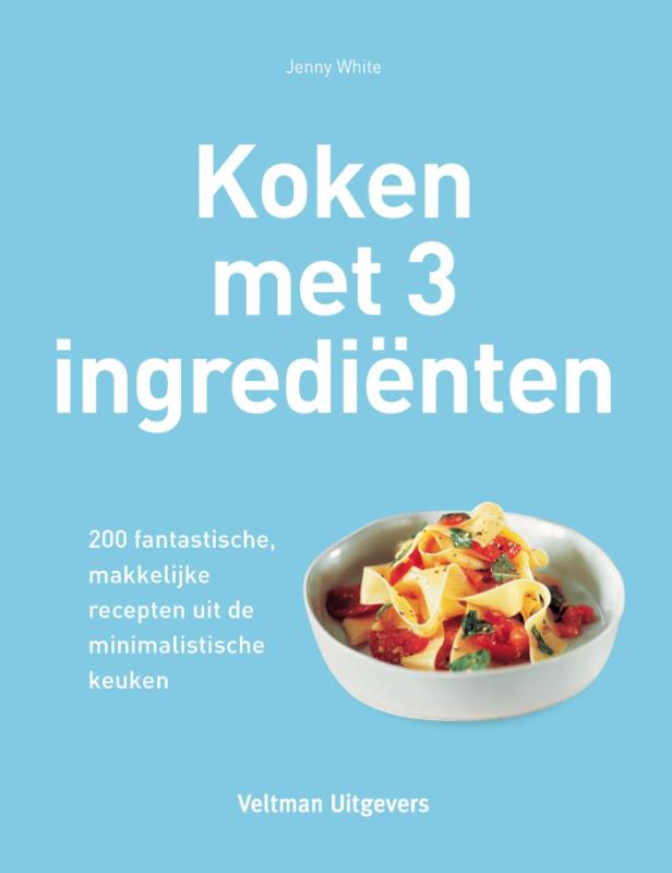 Omslag van Koken met 3 ingredienten