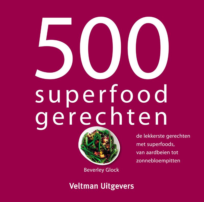 Omslag van 500 superfood gerechten