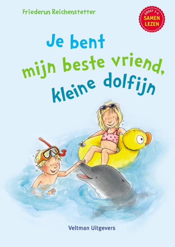 Omslag van Jij bent mijn beste vriend, kleine dolfijn