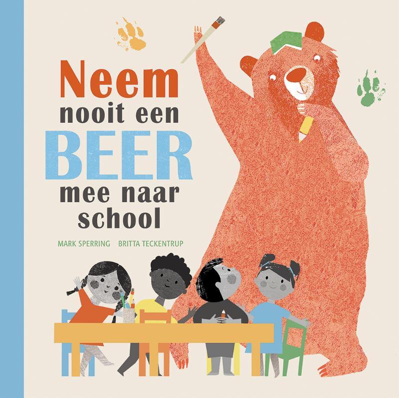 Omslag van Neem nooit een beer mee naar school