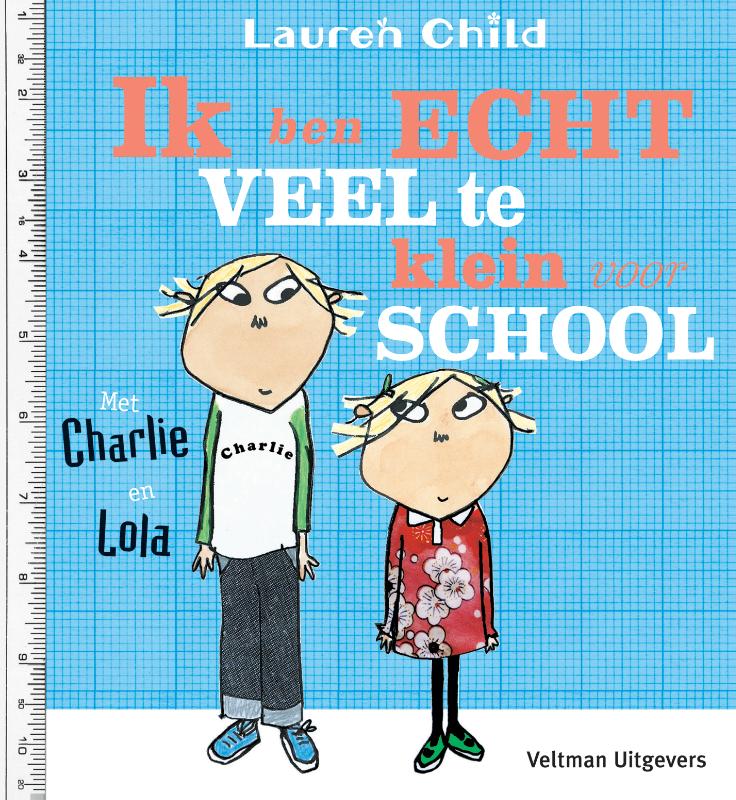 Omslag van Ik ben echt veel te klein voor school
