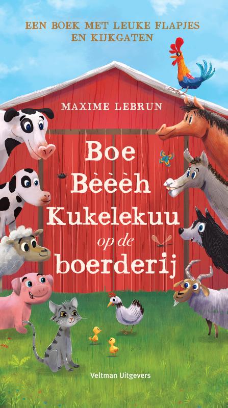Omslag van Boe, Bèèèh, Kukelekuu op de boerderij