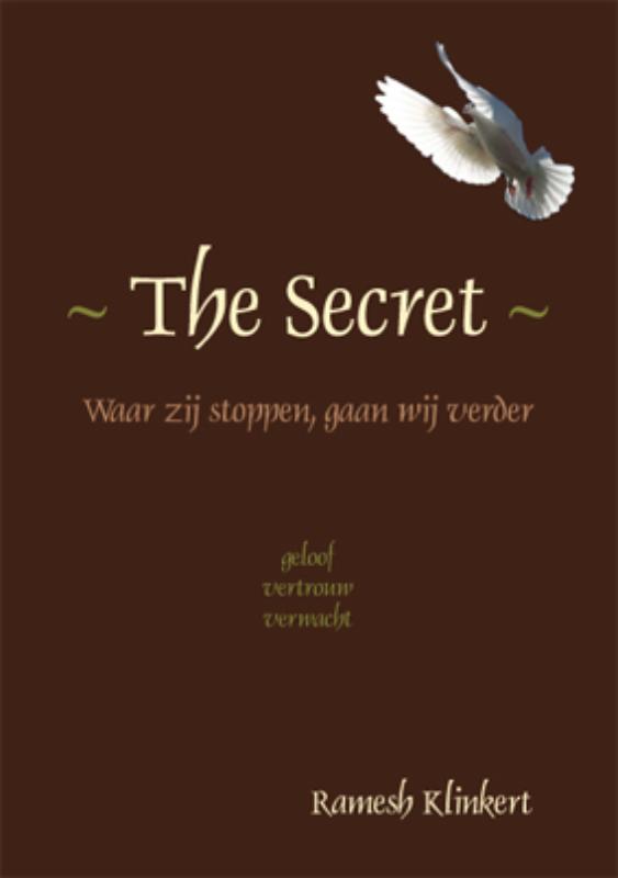 Omslag van The Secret Waar zij stoppen, gaan wij verder