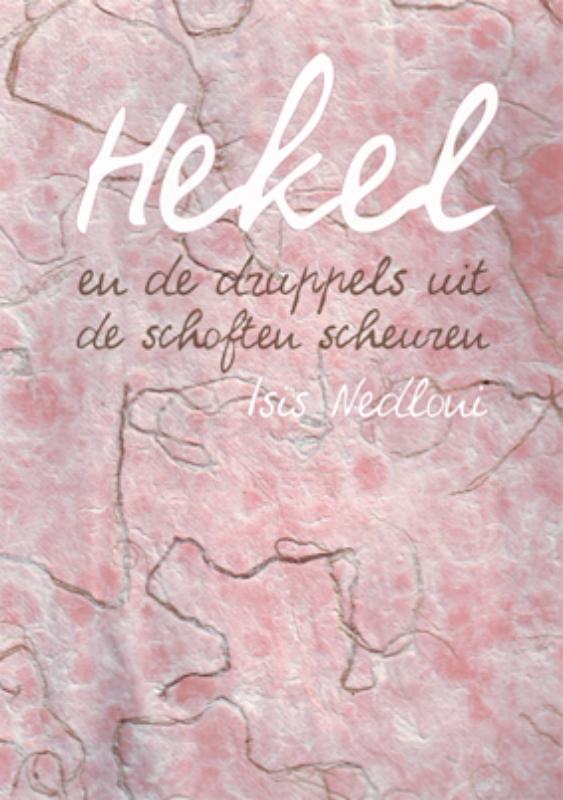 Omslag van Hekel & de druppels uit de schoften scheuren