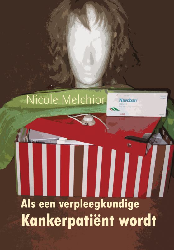 Omslag van Als een verpleegkundige kankerpatiënt wordt