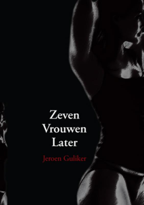 Omslag van Zeven Vrouwen Later