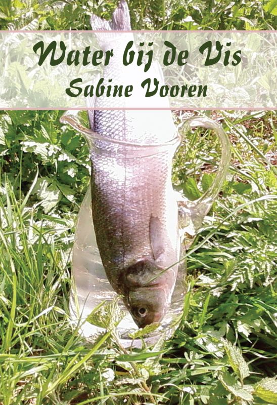 Omslag van Water bij de vis