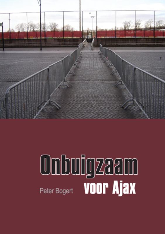 Omslag van Onbuigzaam voor Ajax