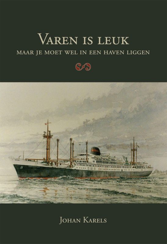Omslag van Varen is leuk, maar je moet wel in een haven liggen