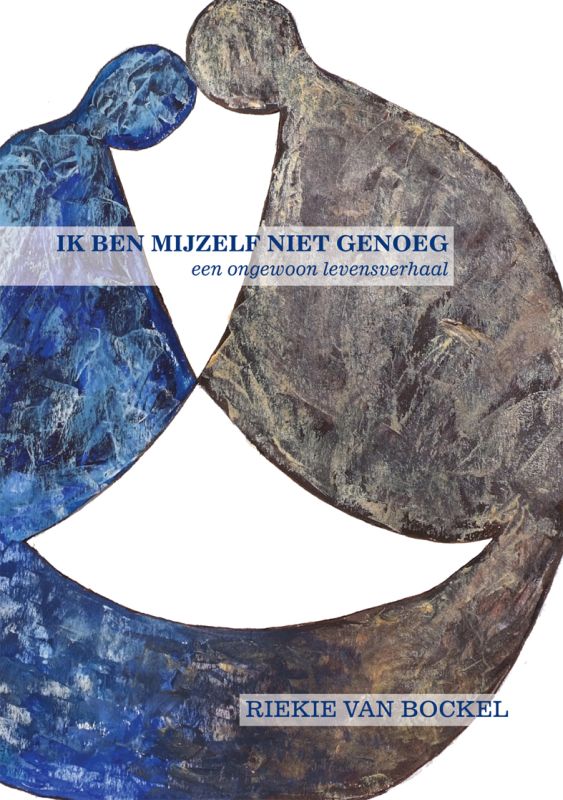 Omslag van Ik ben mijzelf niet genoeg