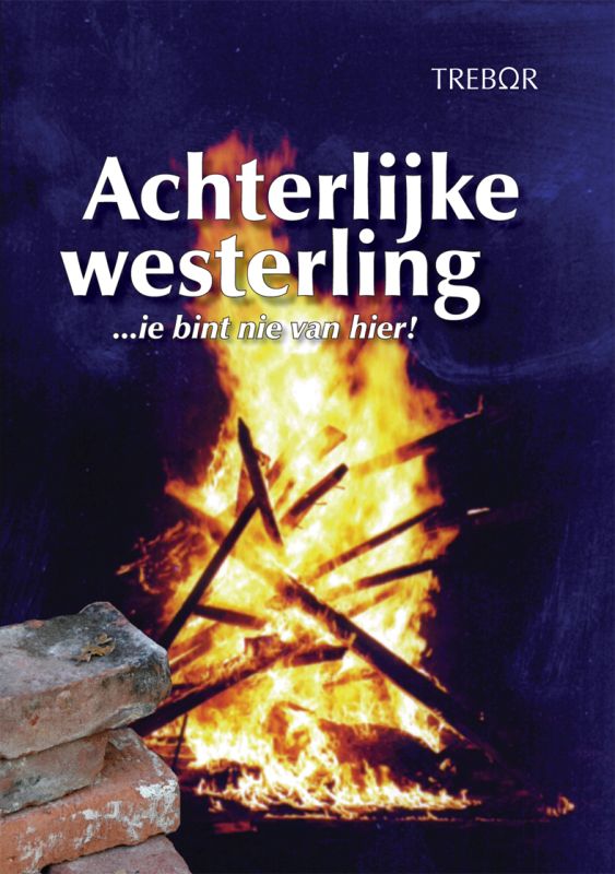 Omslag van Achterlijke westerling...ie bint nie van hier!