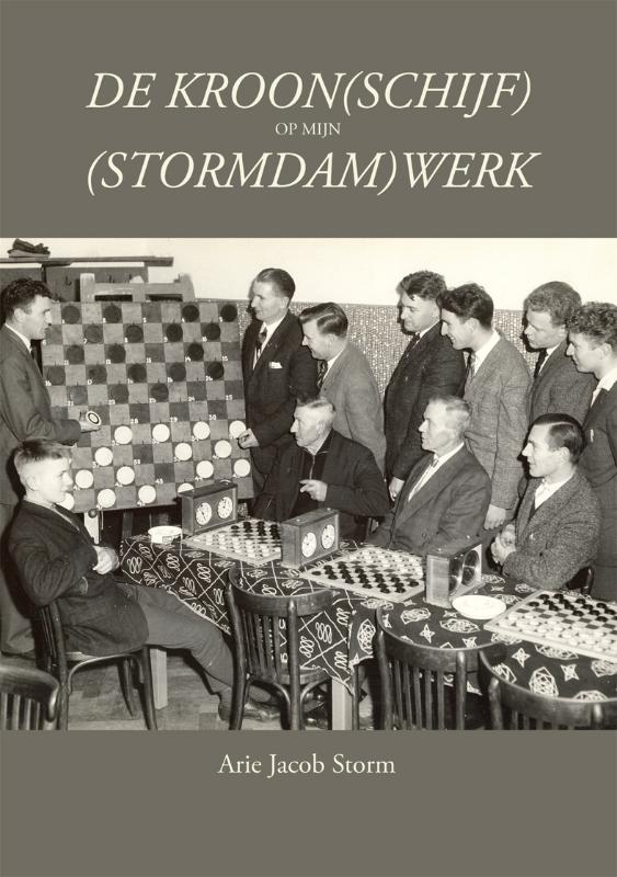 Omslag van De kroon(schijf) op mijn (stormdam)werk