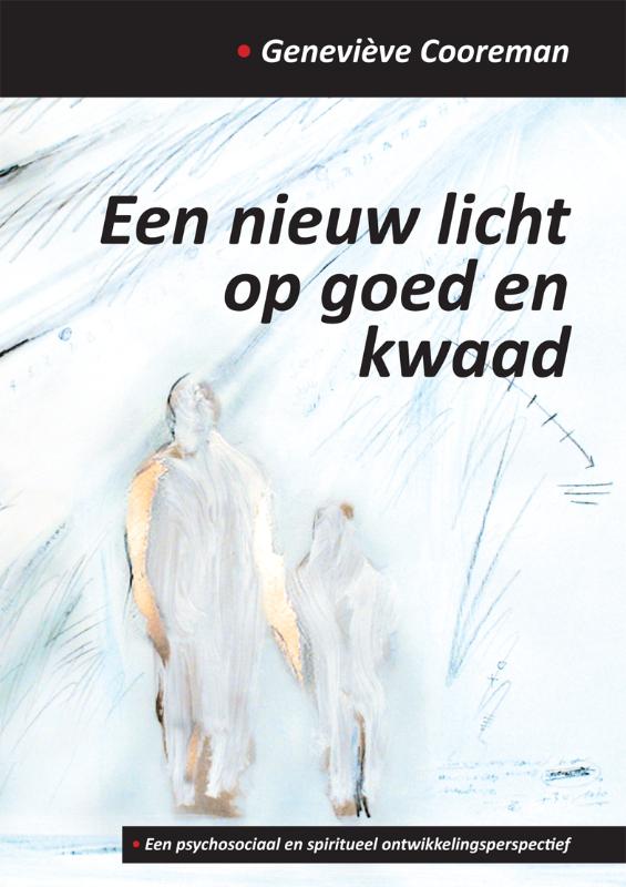 Omslag van Een nieuw licht op goed en kwaad
