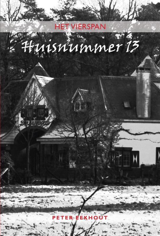 Omslag van Het vierspan - Huisnummer 13