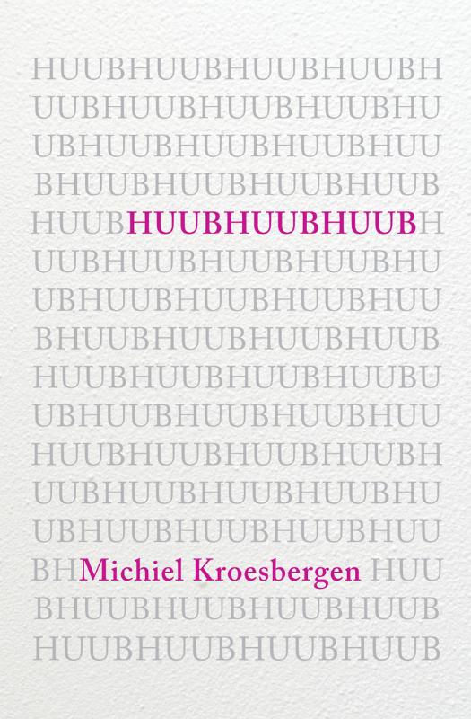 Omslag van Huubhuubhuub
