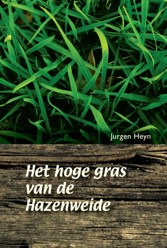 Omslag van Het hoge gras van de Hazenweide