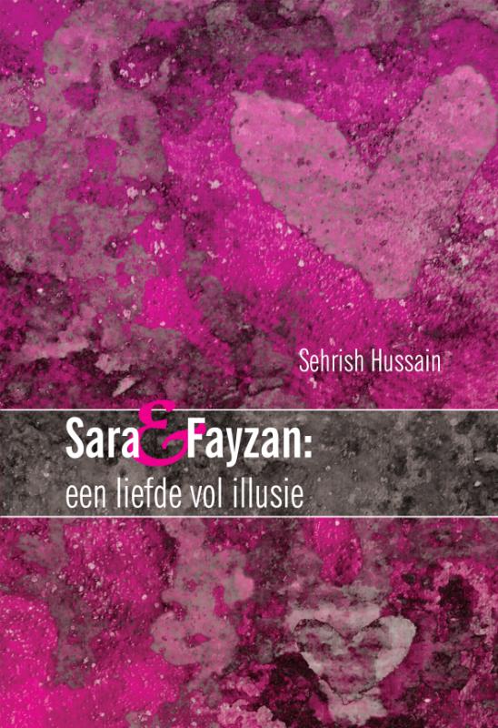 Omslag van Sara & Fayzan : een liefde vol illusie