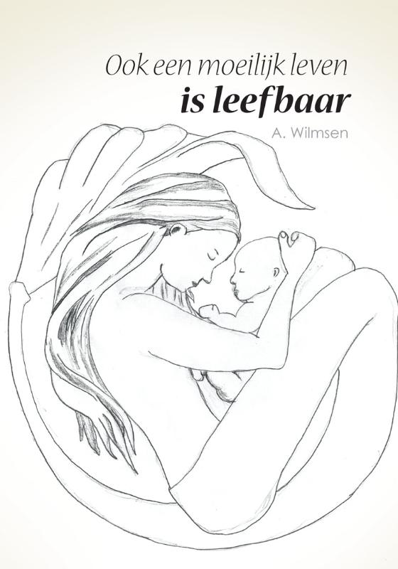 Omslag van Ook een moeilijk leven is leefbaar