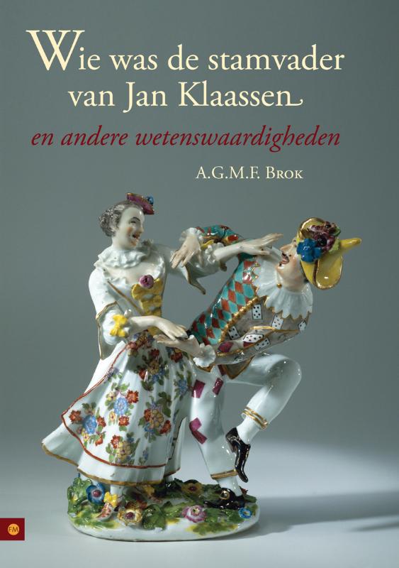 Omslag van Wie was de stamvader van Jan Klaassen en andere wetenswaardigheden