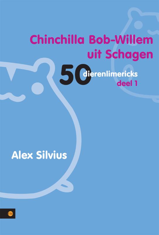 Omslag van Chinchilla Bob-Willem uit Schagen