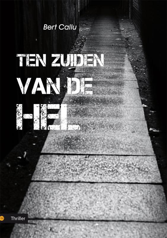 Omslag van Ten zuiden van de hel