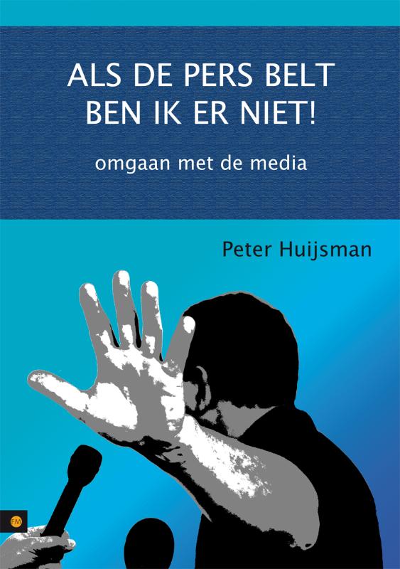 Omslag van Als de pers belt ben ik er niet!