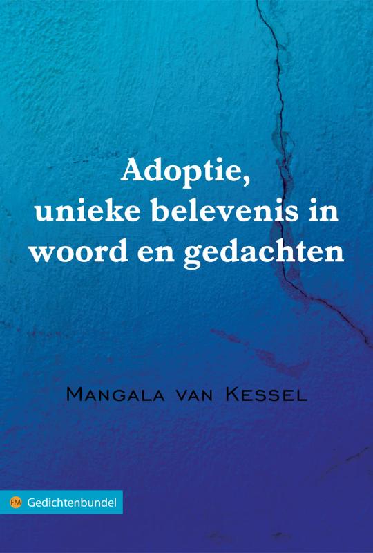 Omslag van Adoptie, unieke belevenis in woord en gedachten