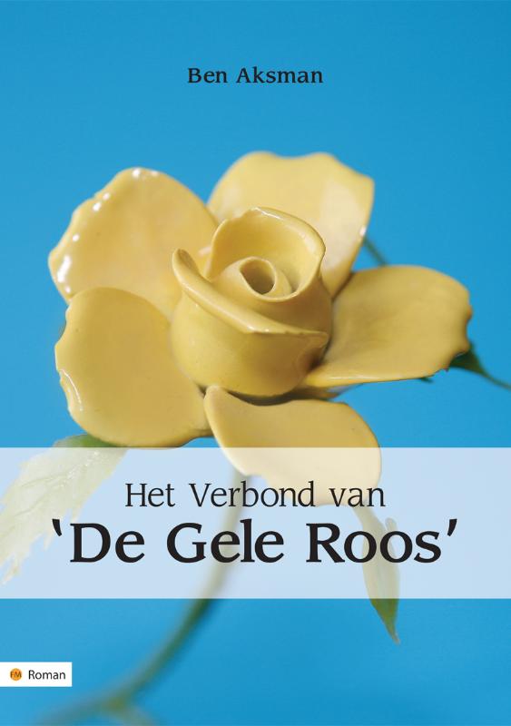 Omslag van Het verbond van 'De Gele Roos'