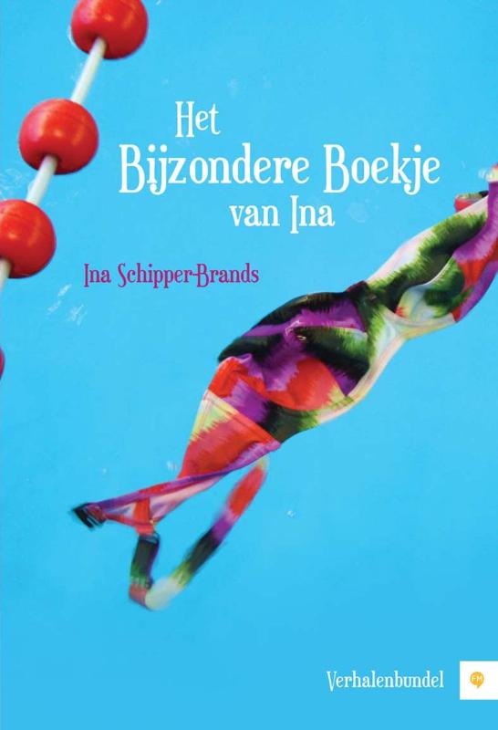 Omslag van Het Bijzondere Boekje van Ina