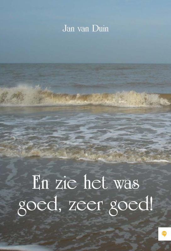 Omslag van En zie het was goed, zeer goed!