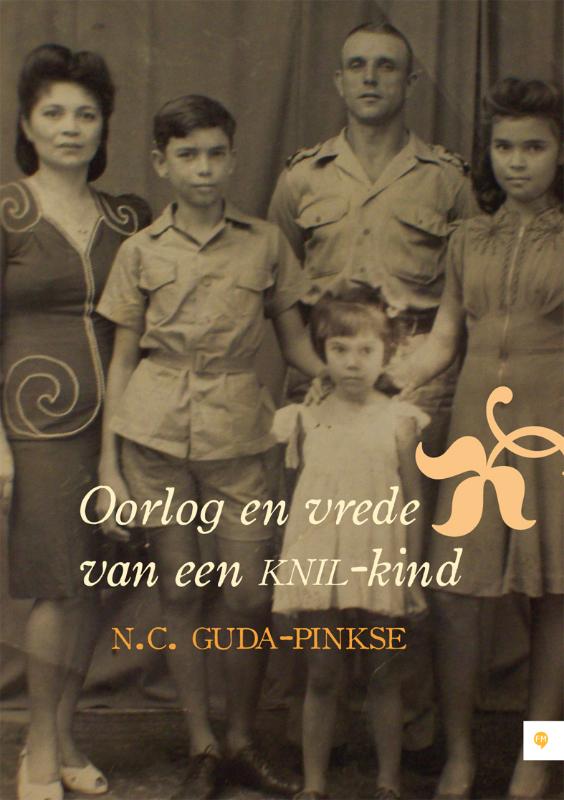 Omslag van Oorlog en vrede van een KNIL-kind