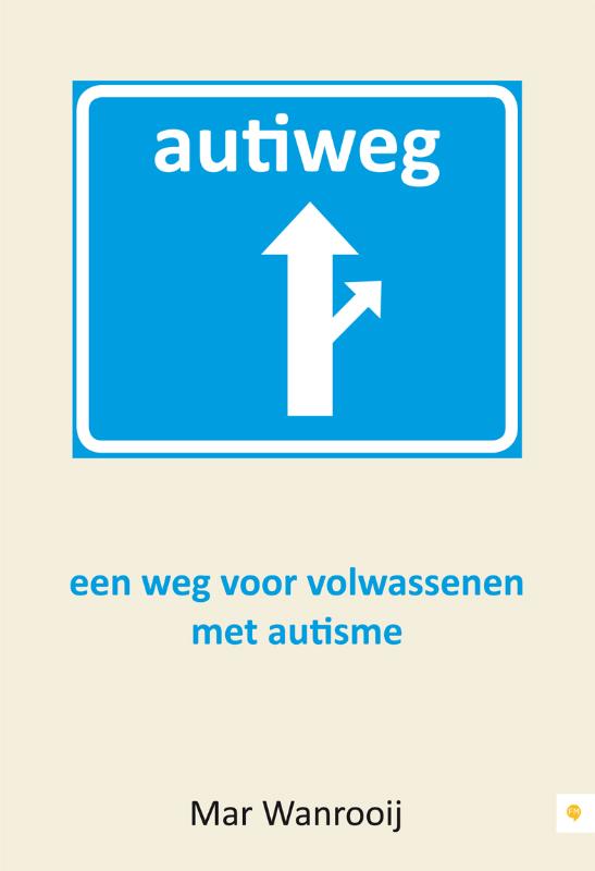 Omslag van Autiweg - een weg voor volwassenen met autisme,