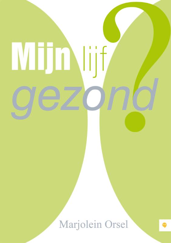 Omslag van Mijn lijf gezond?