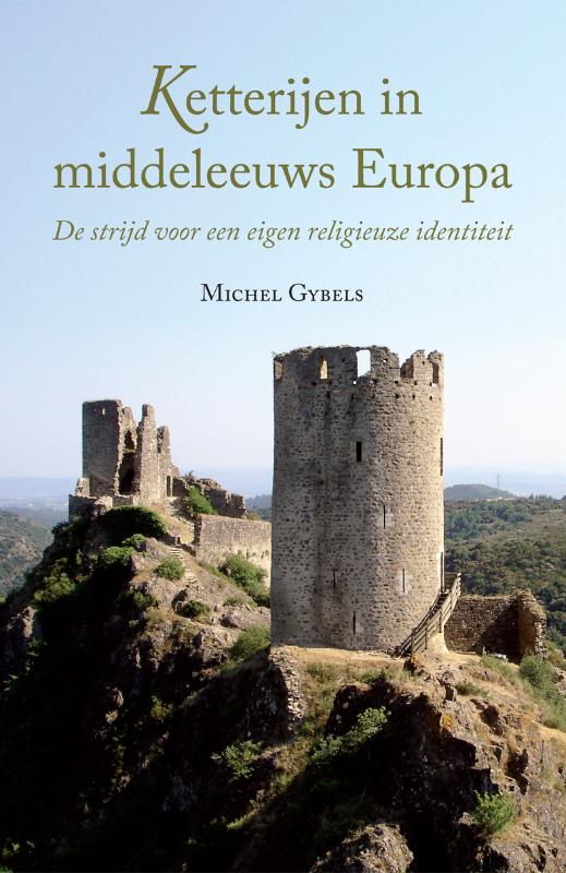 Omslag van Ketterijen in middeleeuws Europa