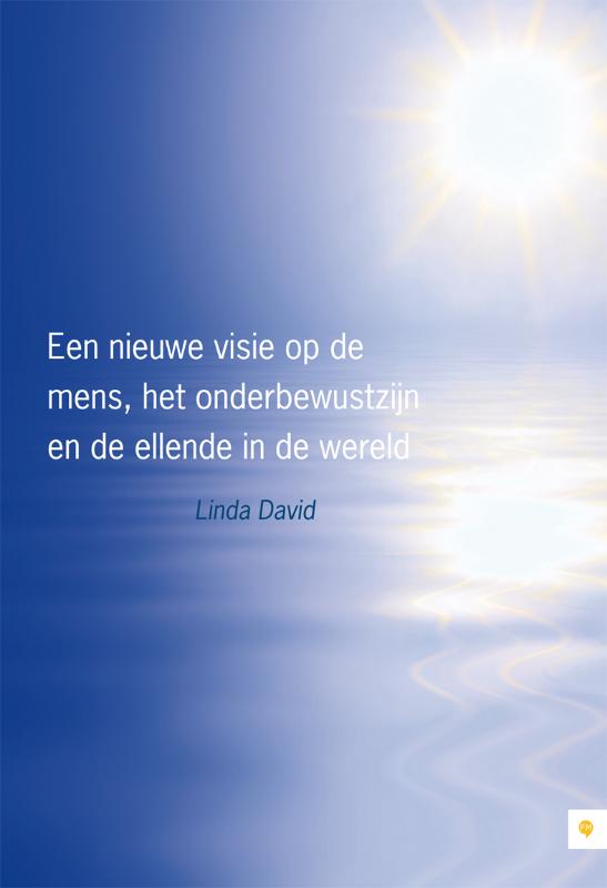 Omslag van Een nieuwe visie op de mens, het onderbewustzijn en de ellende in de wereld