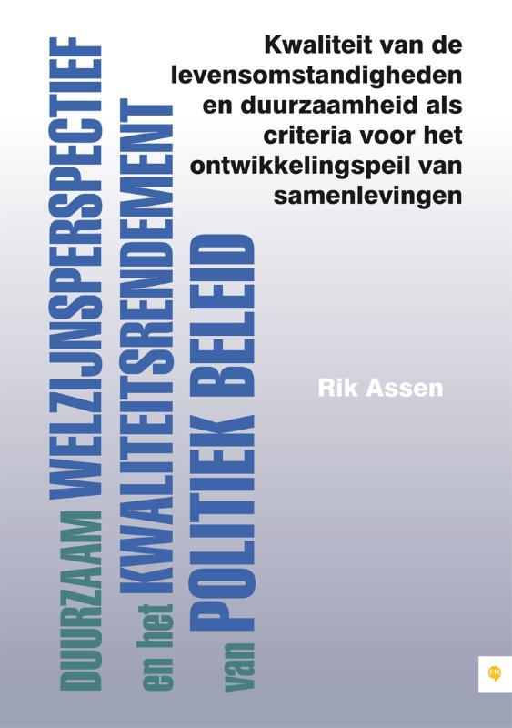 Omslag van Duurzaam welzijnsperspectief en het kwaliteitsrendement van politiek beleid