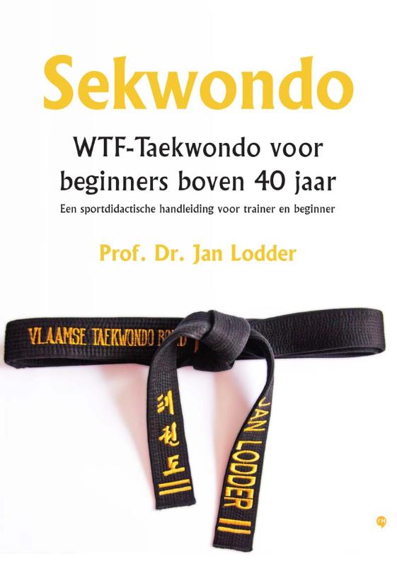 Omslag van Sekwondo - WTF-Taekwondo voor beginners boven 40 jaar